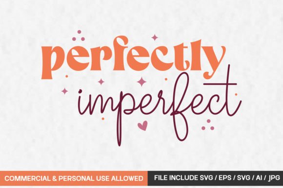 Reviewing the Perfectly Imperfect Svg Design for Embroidery